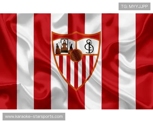 塞维利亚足球俱乐部辉煌历程与欧洲赛场荣耀探索